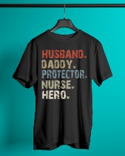 Husband - Daddy - Protector - Nurse - Hero Classic T-Shirt lifestyle-mens-crewneck-front-3