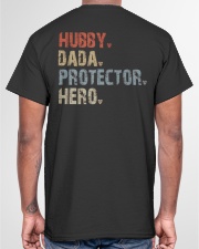 Hubby-Dada-Protector-Hero Classic T-Shirt garment-tshirt-unisex-back-04