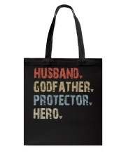 Husband - Godfather - Protector - Hero Tote Bag tile