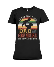 Dad And Granddad Premium Fit Ladies Tee tile