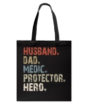 husband-dad-medic-protector-hero Tote Bag tile