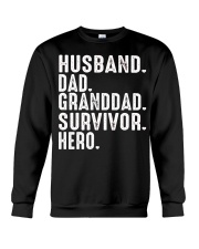 HUSBAND-DAD-GRANDDAD-SURVIVOR-HERO Crewneck Sweatshirt tile