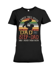 Dad And Step Dad Premium Fit Ladies Tee tile