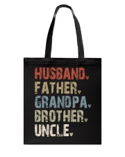 Husband - Father - Grandpa - Brother - Uncle Tote Bag tile