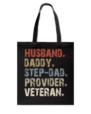 Husband-Daddy-Step-Dad-Provider-Veteran Tote Bag tile