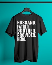 Husband-Father-Brother-Provider-Hero Classic T-Shirt lifestyle-mens-crewneck-front-3