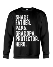 Shane-Father-Papa-Grandpa-Protector-Hero Crewneck Sweatshirt tile