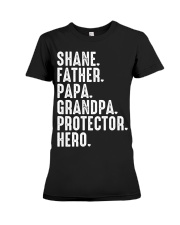 Shane-Father-Papa-Grandpa-Protector-Hero Premium Fit Ladies Tee tile