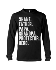 Shane-Father-Papa-Grandpa-Protector-Hero Long Sleeve Tee tile