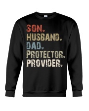 Son-Husband-Dad-Protector-Provider Crewneck Sweatshirt tile