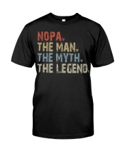nopa-the man-the myth-the legend Classic T-Shirt front