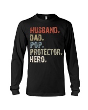 Husband - Dad - Pop - Protector - Hero Long Sleeve Tee tile
