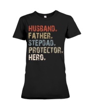 Husband-Father-Stepdad-Protector-Hero Premium Fit Ladies Tee tile