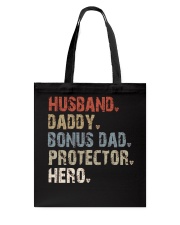 Husband-Daddy-Bonus Dad-Protector-Hero Tote Bag tile