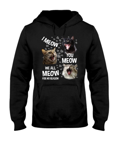 I Meow You Meow We All Meow 