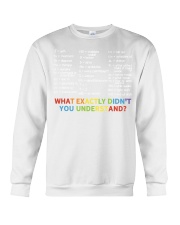 What actractly didn't you understand Crewneck Sweatshirt tile