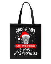 Just a Girl loves Pit Bull and Christmas Tote Bag thumbnail