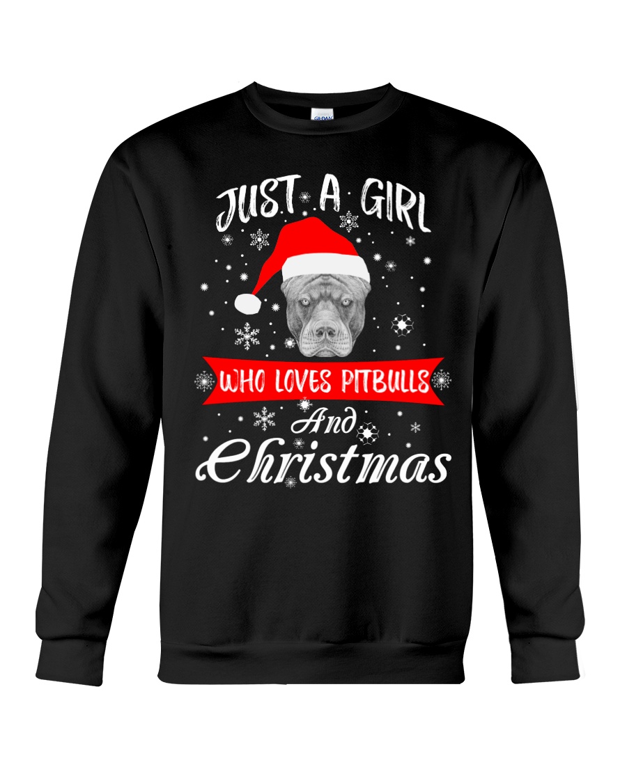 Just a Girl loves Pit Bull and Christmas Crewneck Sweatshirt