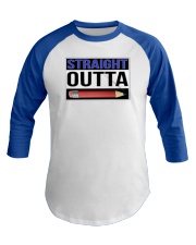 Straight Outta Pencils Baseball Tee front