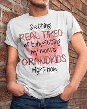 Getting Real Tired Classic T-Shirt apparel-classic-tshirt-lifestyle-26