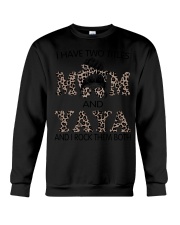 I Have Two Titles Mom And Yaya Crewneck Sweatshirt tile