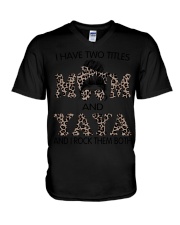 I Have Two Titles Mom And Yaya V-Neck T-Shirt tile