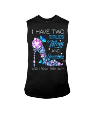 I Have Two Titles Mom And Mimi Sleeveless Tee tile