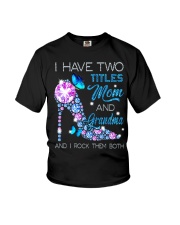 I Have Two Titles Mom And Mimi Youth T-Shirt tile