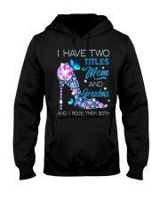 I Have Two Titles Mom And Mimi Hooded Sweatshirt tile