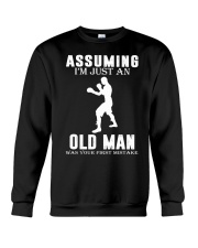 Assuming I'm Just An Old Man Crewneck Sweatshirt tile