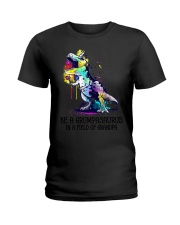 Be A Grumpasaurus In A Field Of Grandpa  Ladies T-Shirt tile