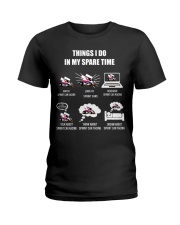Things I Do In My Spare Time Ladies T-Shirt tile