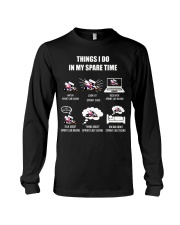 Things I Do In My Spare Time Long Sleeve Tee tile
