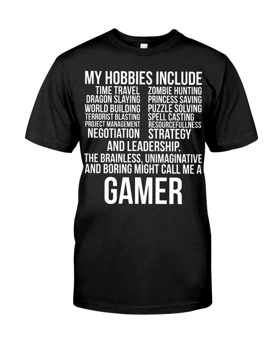 My hobbies Video Game Gamer T-shirt Classic T-Shirt