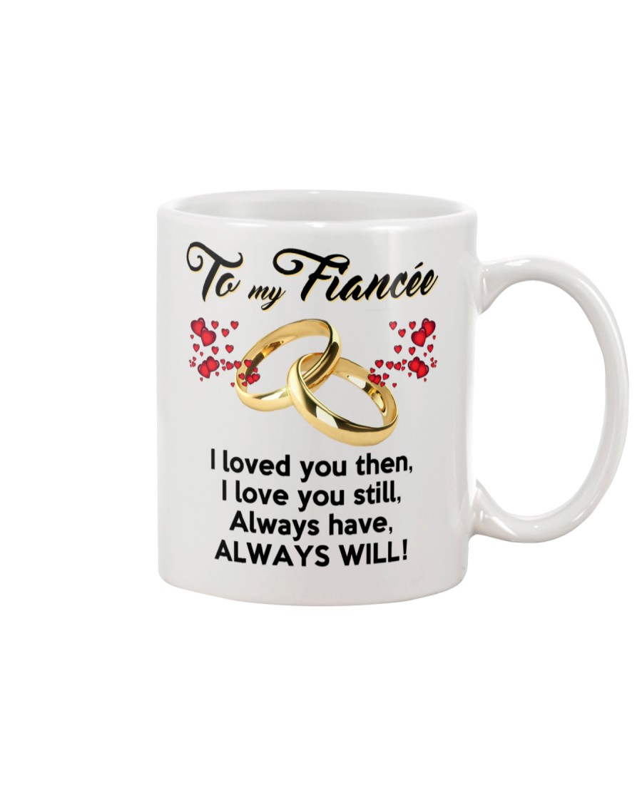 To My Fiancee Mug