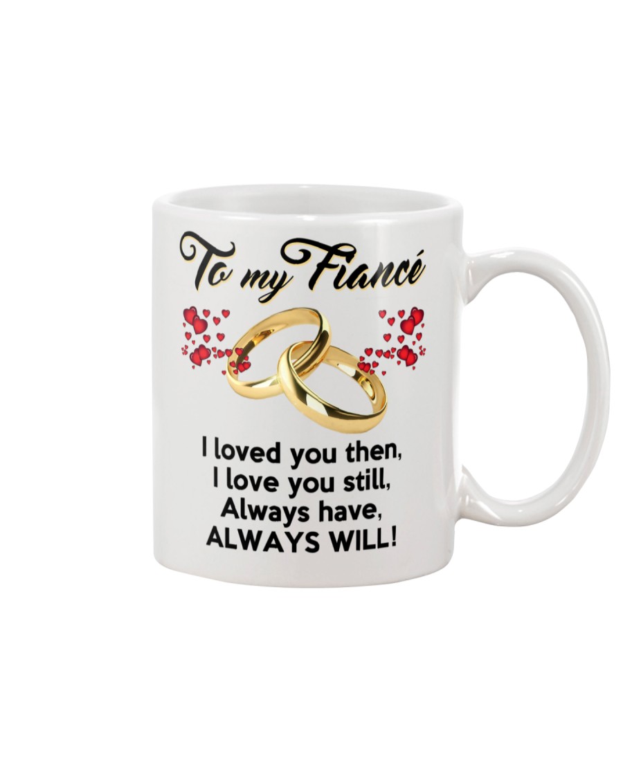 To My Fiance Mug