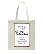 Before you leave this class Tote Bag tile