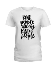 Kind people are my kind of people Ladies T-Shirt tile