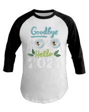 Goodbye 2020 Hello 2021 Baseball Tee tile