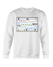 Small Hands Change The World 2 Crewneck Sweatshirt tile