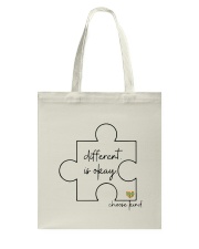 Different is okay - Choose kind Tote Bag tile