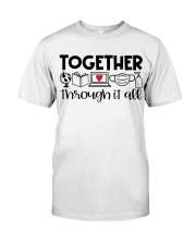Together Through It All Classic T-Shirt tile