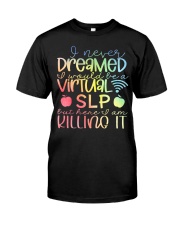 SLP Speech Language Pathologist Classic T-Shirt front
