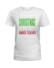 Kindergarten Teacher - Christmas Ladies T-Shirt tile