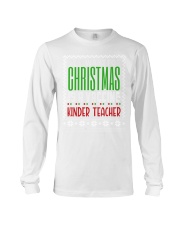 Kindergarten Teacher - Christmas Long Sleeve Tee tile