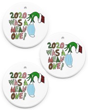 2020 was a mean one - Teacher Christmas - Ornament Circle ornament - 3 pieces (porcelain) front