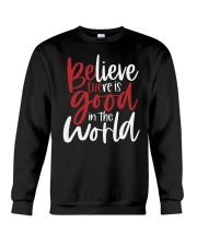 Be the good Crewneck Sweatshirt tile