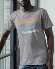Educated Caffeinated and Dedicated Teacher Classic T-Shirt apparel-classic-tshirt-lifestyle-front-39