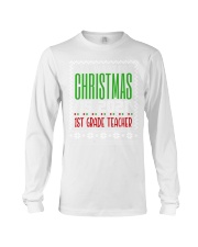 1st Grade Teacher - Christmas Long Sleeve Tee tile
