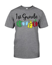 1st Grade Teacher Classic T-Shirt front